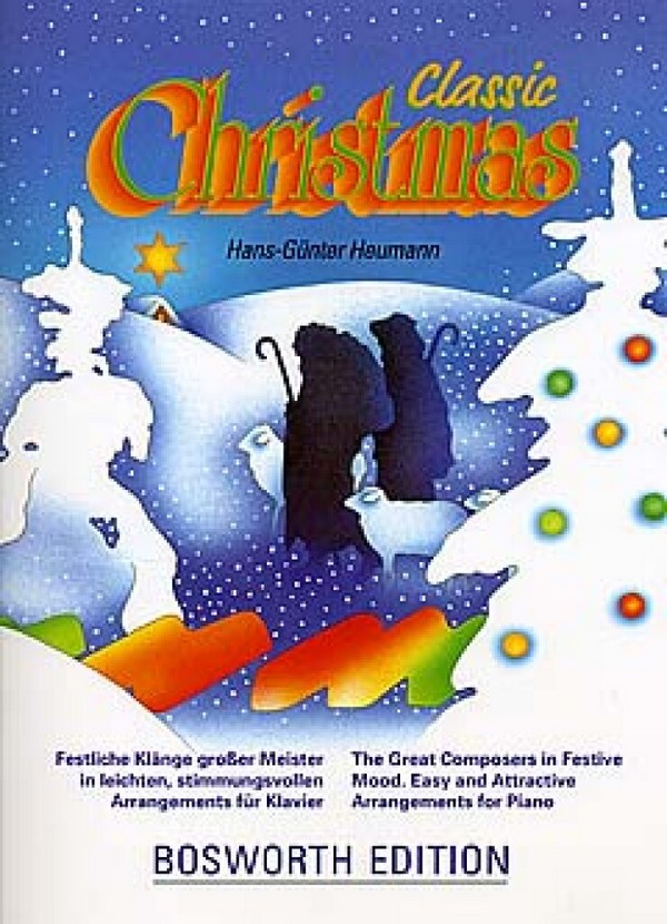 Classic Christmas Festliche  Klänge grosser Meister für Klavier  