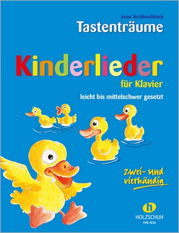 Tastenträume - Kinderlieder&nbsp;&nbsp;für Klavier zu 2-4 Händen&nbsp;&nbsp;Spielpartitur