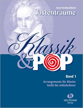 Tastenträume - Klassik und Pop Band 1&nbsp;&nbsp;für Klavier&nbsp;&nbsp;