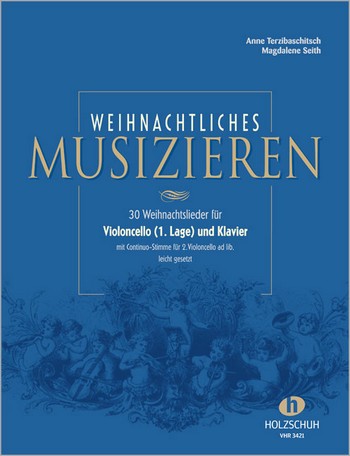 Weihnachtliches Musizieren&nbsp;&nbsp;für 1-2 Violoncelli und Klavier&nbsp;&nbsp;Stimmen