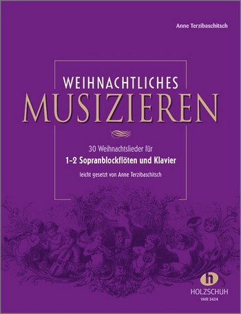 Weihnachtliches Musizieren&nbsp;&nbsp;für 1-2 Sopranblockflöten und Klavier&nbsp;&nbsp;Partitur und Spielpartitur,  Neuausgabe 2019