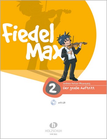 Fiedel-Max Violine Der grosse Auftritt Band 2 (+CD)    