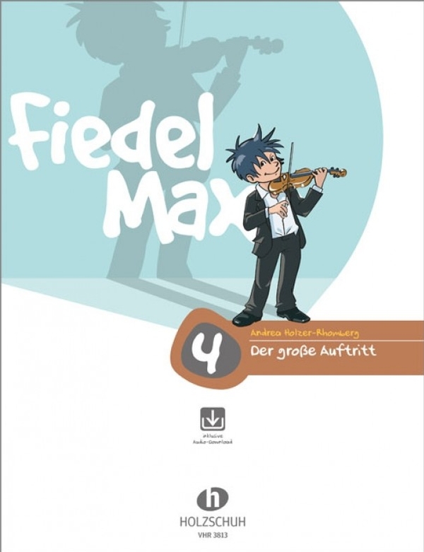 Fiedel-Max Violine - Der grosse Auftritt Band 4 (+Online Audio)    