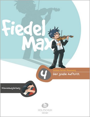 Fiedel-Max Violine Der grosse Auftritt  Band 4 Klavierbegleitung  