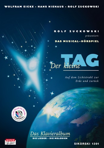 Der kleine Tag  für Gesang und Klavier  Musical-Hörspiel