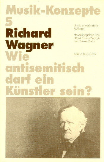 Richard Wagner Wie antisemitisch&nbsp;&nbsp;darf ein Künstler sein&nbsp;&nbsp;