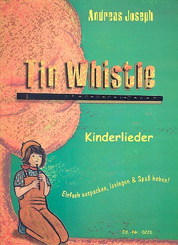 Tin Whistle Kinderlieder&nbsp;&nbsp;&nbsp;&nbsp;