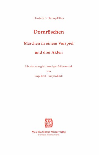 Dornröschen  Libretto  Neuausgabe 2010