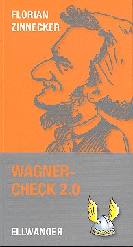 Wagner-Check 2.0 Opernführer für Jugendliche    
