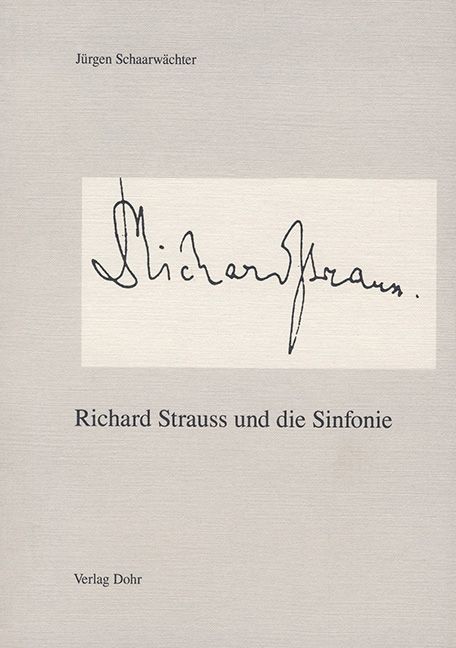 Richard Strauss und die Sinfonie    Buch
