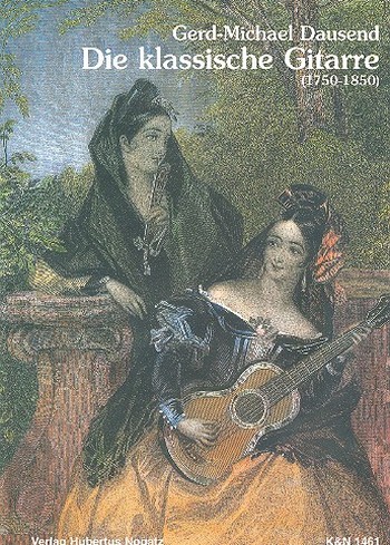 Die klassische Gitarre 1750-1850    