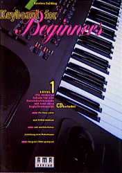 Keyboard for Beginners Level 1 (+Diskette)  Die moderne Schule für alle  Tasteninstrumente