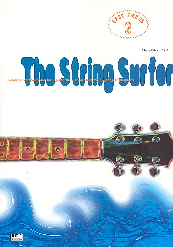 The String Surfer 10 Gitarren-  stücke für Jugendliche und  Erwachsene
