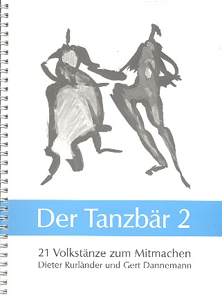 Der Tanzbär Band 2 (+CD)  21 Volkstänze zum Mitmachen  