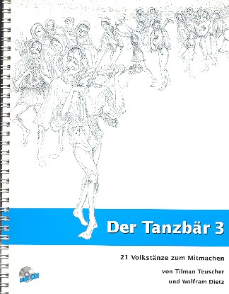 Der Tanzbär Band 3 (+CD)  21 Volkstänze zum Mitmachen  