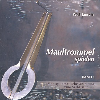 Maultrommel spielen Band 1 (+CD)    