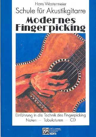 Modernes Fingerpicking Band 1  (+CD): Schule für Akustikgitarre  (Noten und Tabulatur)