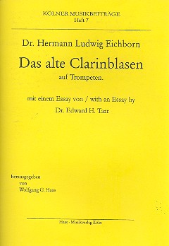 Das alte Clarinblasen auf Trompeten&nbsp;&nbsp;mit einem Essay von E.H. Tarr&nbsp;&nbsp;