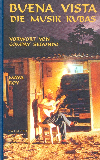 Buena Vista - Die Musik Kubas (+CD)    