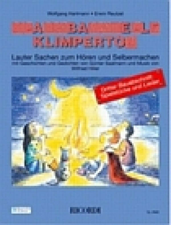 Klangbaustelle Klimperton 3. Bauabschnitt (+2CD's)&nbsp;&nbsp;Spielstücke und Lieder&nbsp;&nbsp;