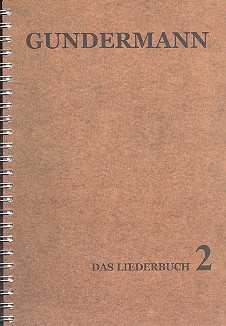 Gundermann Das Liederbuch Band 2  Melodienausgabe mit Akkordsymbolen  