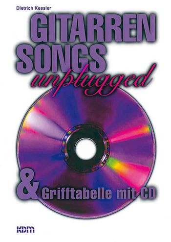 Gitarren Songs unplugged (+CD):  für Gitarre und Gesang  