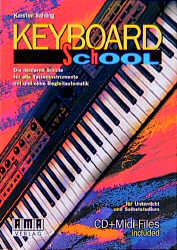 Keyboard School (+CD+Midifiles)  Moderne Schule für alle Tasteninstrumente  mit/ohne Begleitautomatik