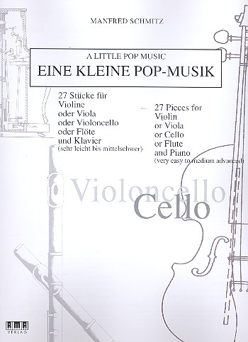 Eine kleine Pop-Musik (+CD)  für Violine (Flöte/Viola/Violoncello) und Klavier  Violoncello