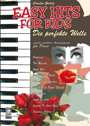Easy Hits for Kids: Die perfekte Welle  Leichte Arrangements für Klavier  
