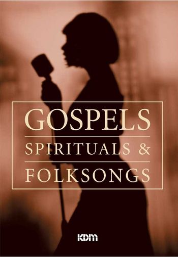 Gospels Spirituals and Folksongs  Melodieausgabe mit Texten und Akkorden  