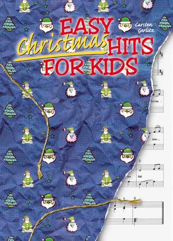 Easy Christmas Hits for Kids  16 leicht spielbare internationale  Arrangements für Klavier