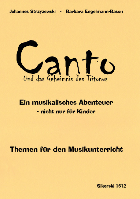 Canto und das Geheimnis des Tritonus  Themen für den Musikunterricht  