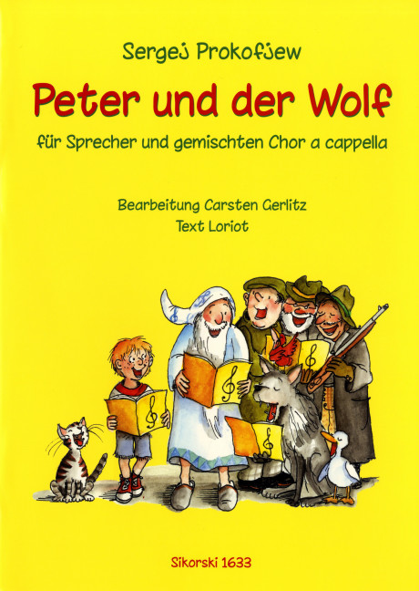 Peter und der Wolf für Sprecher  und gem chor a cappella,  Partitur  Loriot, Text