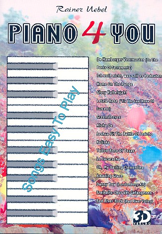 Piano 4 you: Songs for  easy piano  