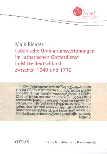 Lateinische Ordinariumsvertonungen im lutherischen Gottesdienst&nbsp;&nbsp;in Mitteldeutschland zwischen 1640 und 1770&nbsp;&nbsp;