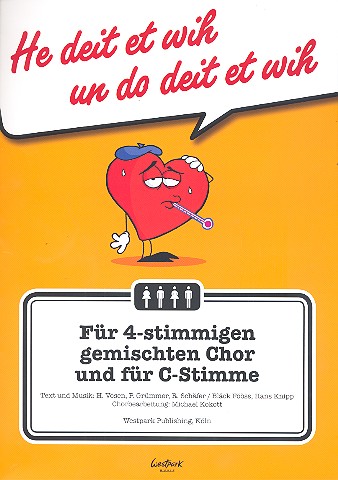 He deit et wih un do deit et wih&nbsp;&nbsp;für gem Chor a cappella (C-Instrument ad lib)&nbsp;&nbsp;Partitur