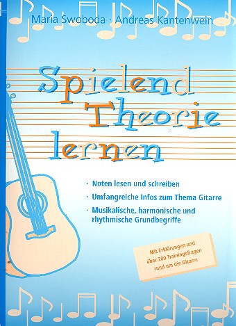 Spielend Theorie lernen &nbsp;&nbsp;mit Erklärungen und über 200 Trainingsfragen rund um die Gitarre  &nbsp;&nbsp;