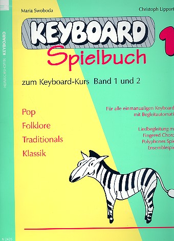 Der Keyboard-Kurs Spielbuch 1 (zu Band 1 und 2)&nbsp;&nbsp;für Keyboard&nbsp;&nbsp;