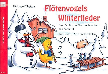 Flötenvogels Winterlieder &nbsp;&nbsp;für 1 oder 2 Sopranblockflöten&nbsp;&nbsp;