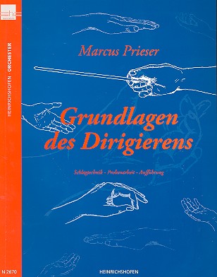 Grundlagen des Dirigierens&nbsp;&nbsp;&nbsp;&nbsp;