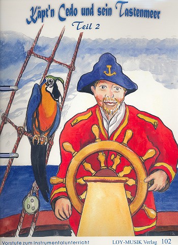 Käpt'n Cedo und sein Tastenmeer Band 2  Vorstufe zum Instrumentalunterricht  