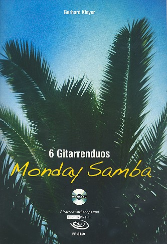 Monday Samba (+CD) für 2 Gitarren&nbsp;&nbsp;Partitur und Stimmen&nbsp;&nbsp;