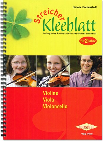 Streicher-Kleeblatt Schülerband für&nbsp;&nbsp;Violine/Viola/Violoncello&nbsp;&nbsp;