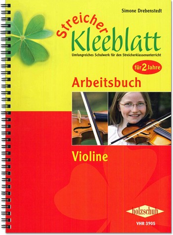 Streicher-Kleeblatt Arbeitsbuch&nbsp;&nbsp;für Violine&nbsp;&nbsp;