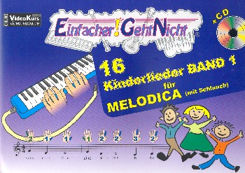 16 Kinderlieder Band 1 (+CD)  für Melodica (mit Schlauch/zweihändig) (mit Texten)  