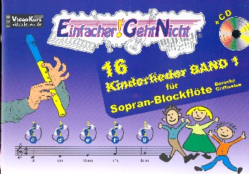 16 Kinderlieder Band 1 (+CD)  für Sopranblockflöte (barocke Griffweise) (mit Texten)  