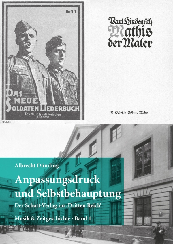 Anpassungsdruck und Selbstbehauptung  Der Schott-Verlag im 'Dritten Reich'  Musik & Zeitgeschichte Band 1