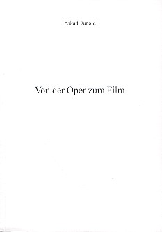 Von der Oper zum Film    