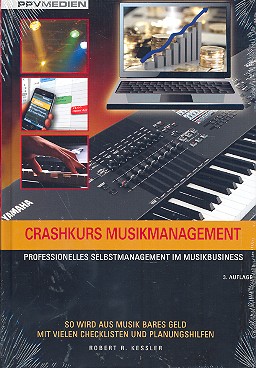 Crashkurs Musikmanagement  Professionelles Selbstmanagement für Musiker  3. Auflage 2011