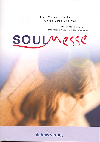 Soulmesse  für gem Chor, Gemeinde und Klavier  Partitur
